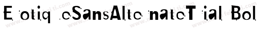 ErotiqueSansAlternateTrial Bold字体转换